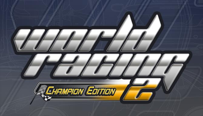 World Racing 2 &#8211; Champion Edition Free Download