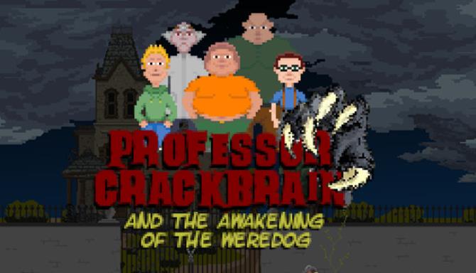 Professor Crackbrain &#8211; And the awakening of the weredog Free Download
