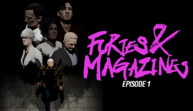 Furies &#038; Magazines &#8211; Episode 1 Free Download