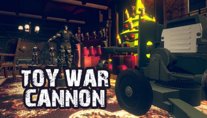 Toy War &#8211; Cannon Free Download