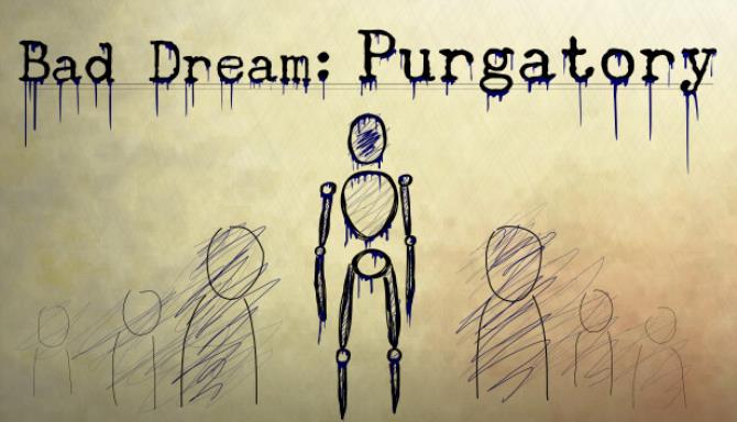 Bad Dream: Purgatory Free Download