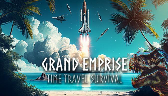Grand Emprise: Time Travel Survival Free Download