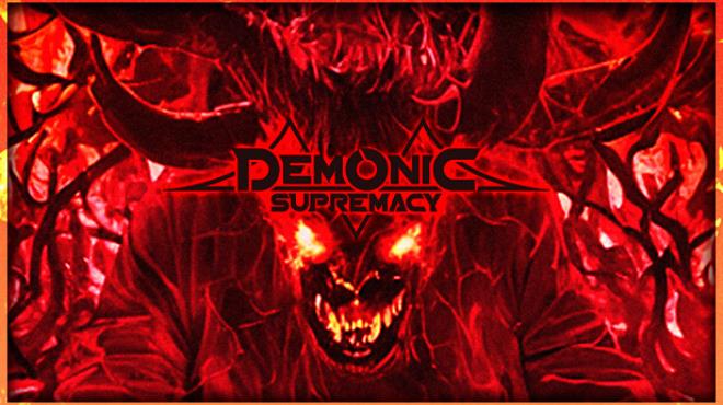 Demonic Supremacy Free Download