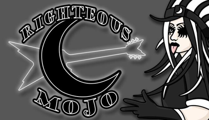 Righteous Mojo Free Download